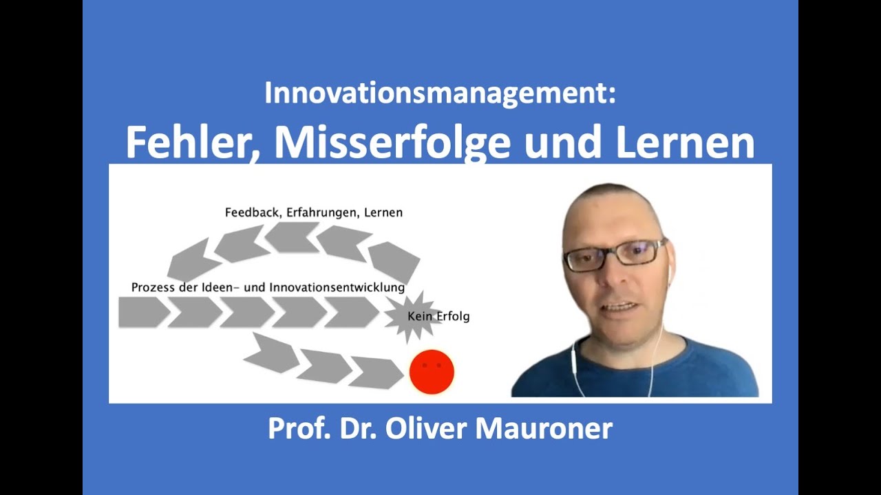Innovationsmanagement: Fehler, Misserfolge und Lernen