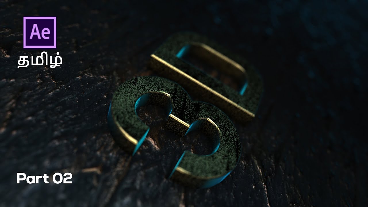 ELEMENT 3D Title Animation - After Effects Tutorial (தமிழ்) | Part 02