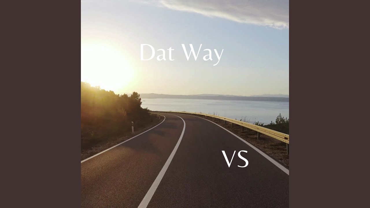 Dat Way