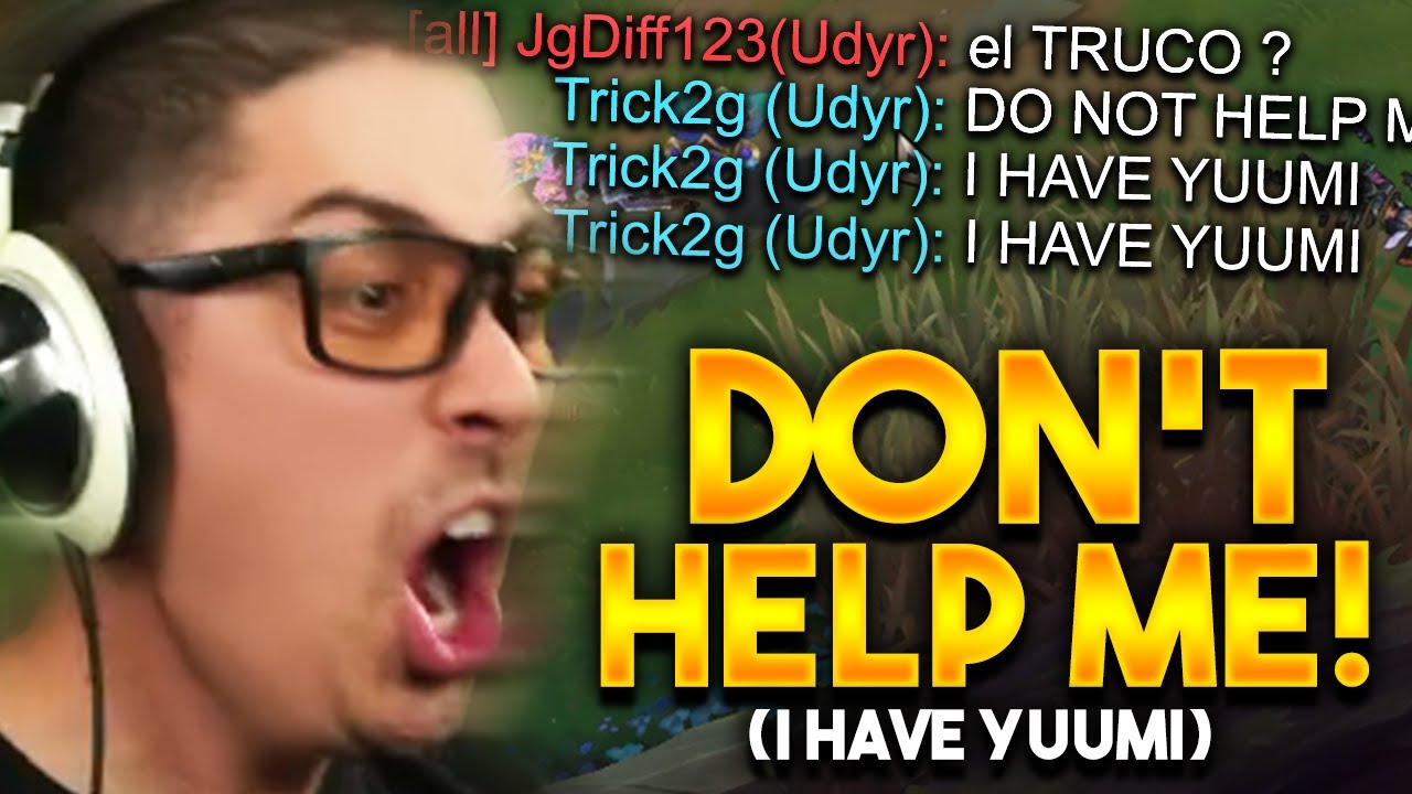 I HAVE YUUMI, I DON'T NEED YOUR HELP!!! (ft HORSEY)