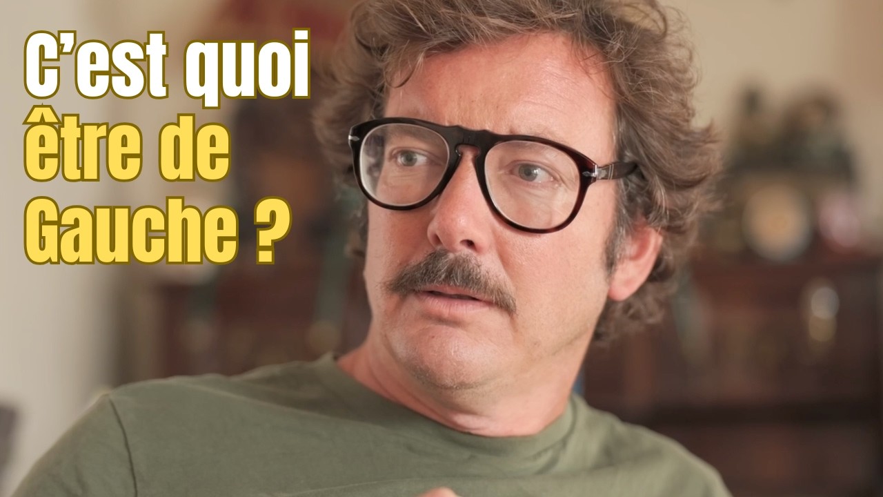 C'est quoi &ecirc;tre de gauche ?