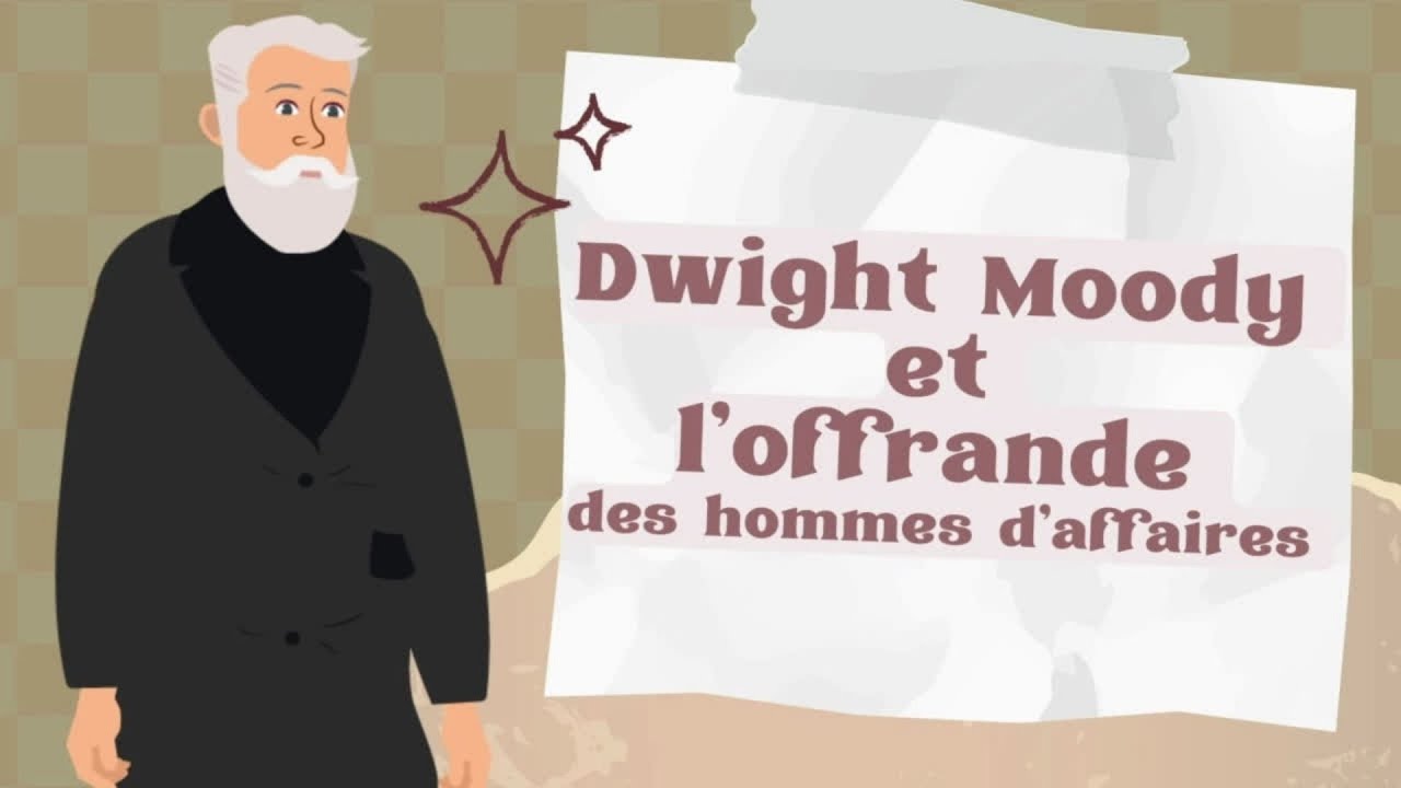 L'offrande des hommes d'affaires. Dwight Moody (286)