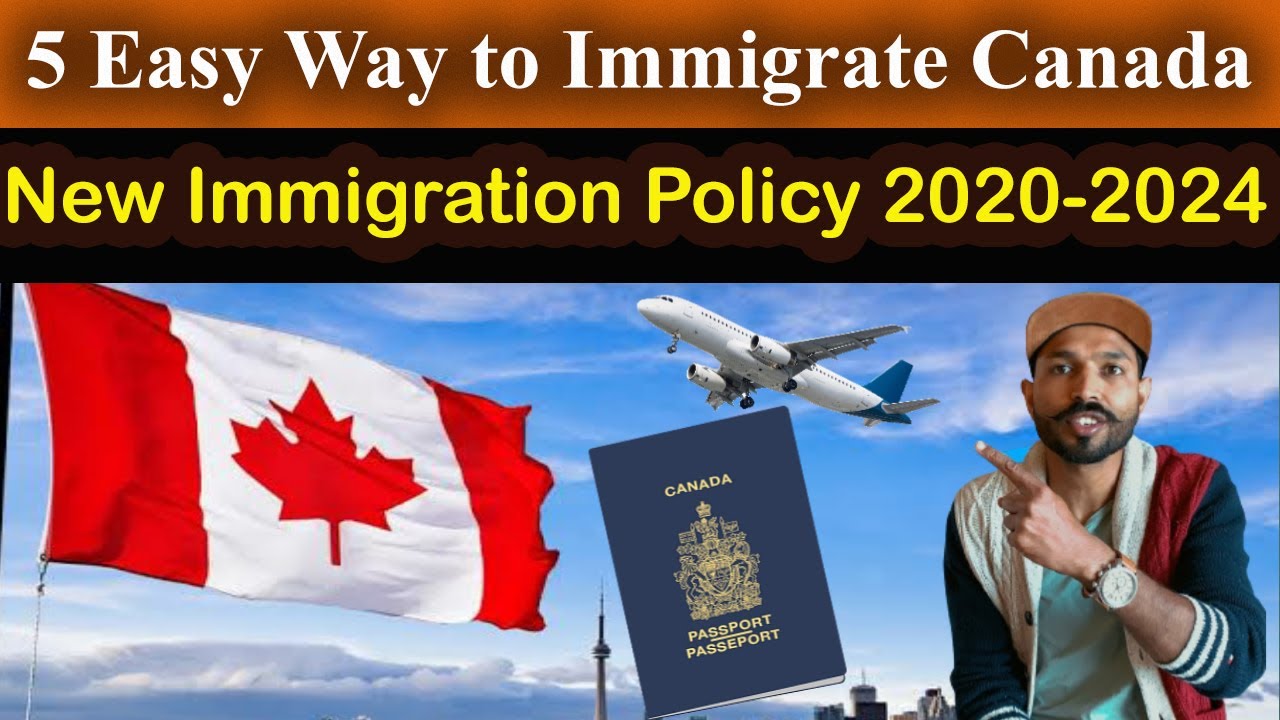 TOP 5 EASIEST & CHEAPEST WAYS TO IMMIGRATE TO CANADA 2020 - 2024