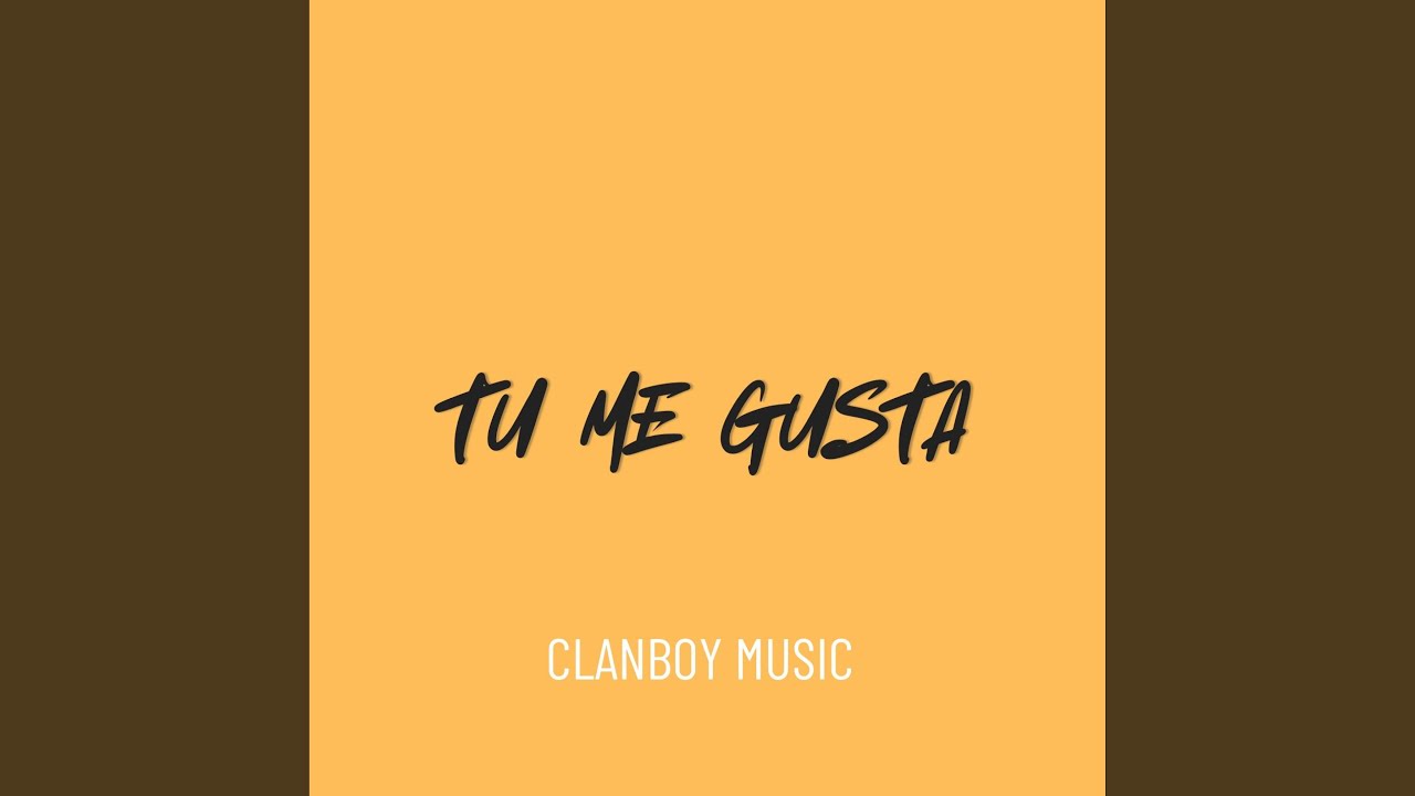 Tu me Gusta