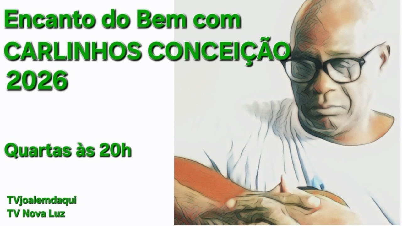 CRER OU NÃO CRER, EIS A QUESTÃO | Encanto do Bem #77 - Carlinhos Conceição | 28/01/2026