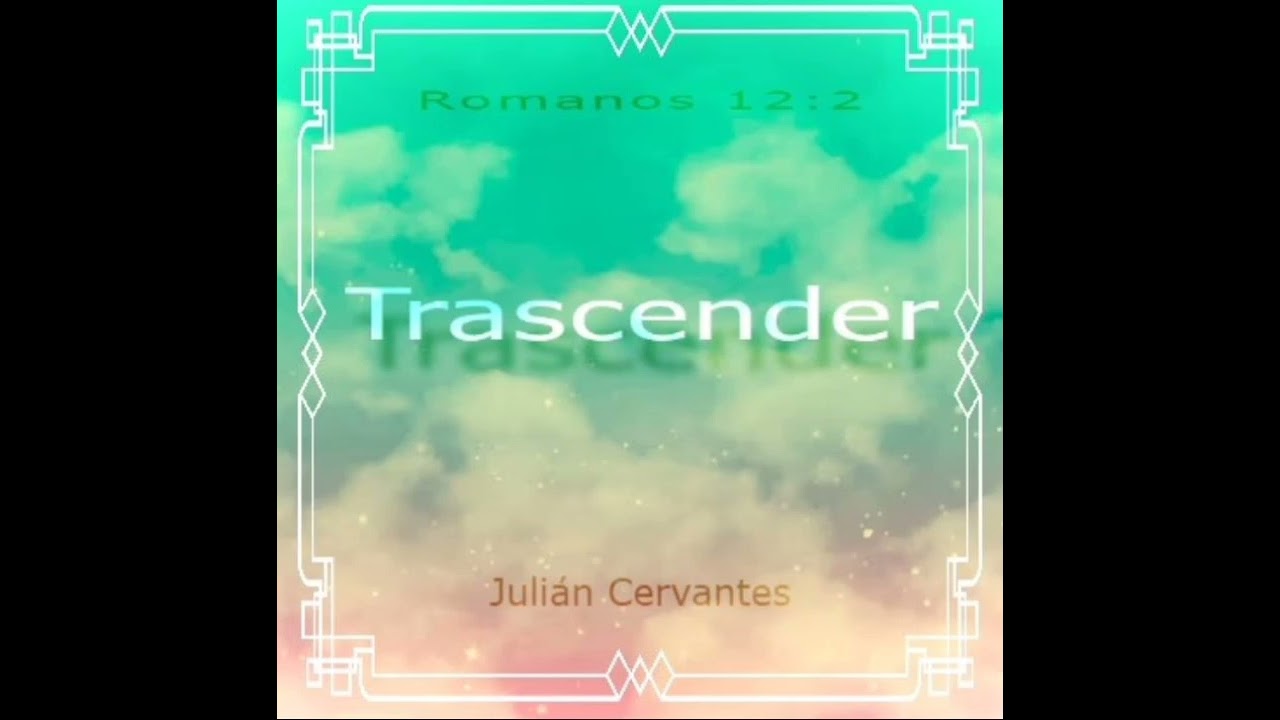 Trascender (Canción Original)
