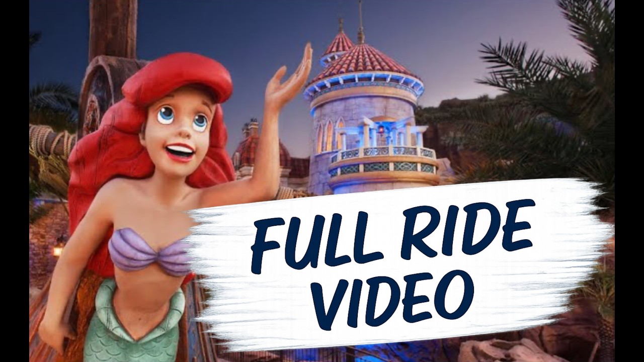 Under the Sea - Journey of The Little Mermaid Full Ride