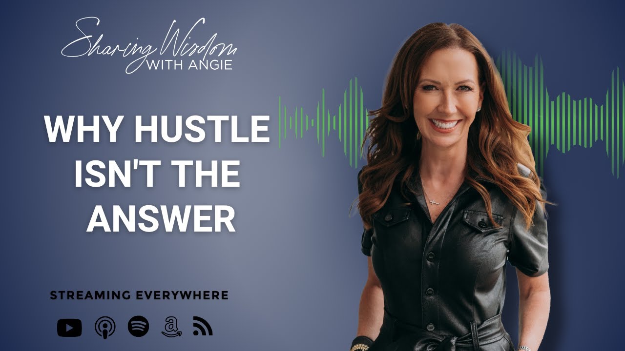 Why Hustle Isn't The Answer