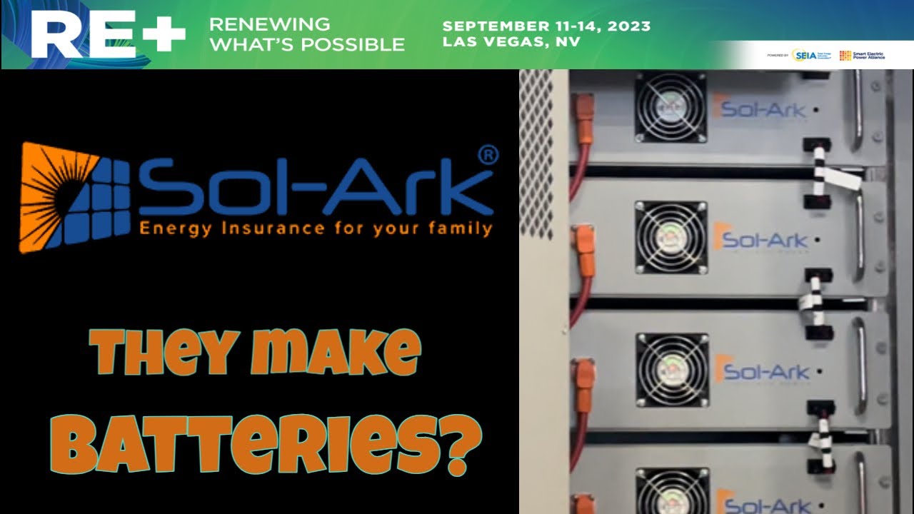Sol-Ark Makes Batteries now?