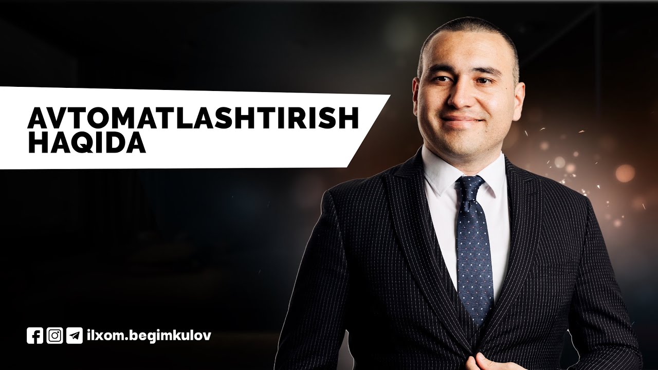 Biznesni avtomatlashtirish haqida,