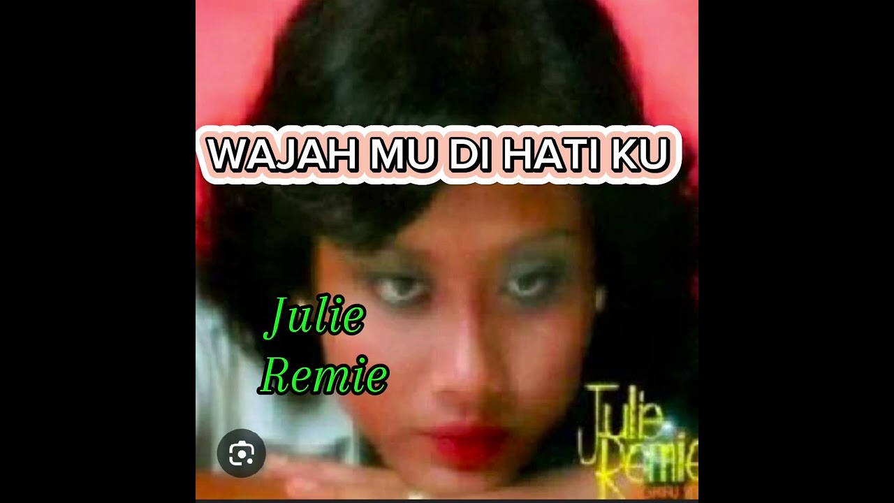 KORBAN PERCINTAAN 🩷 TERKENANG DIKAU 🩷 WAJAH MU DI HATI KU 🩷 KENANGAN 🩷 BANG AYUH BANG🩷JULIE REMIE