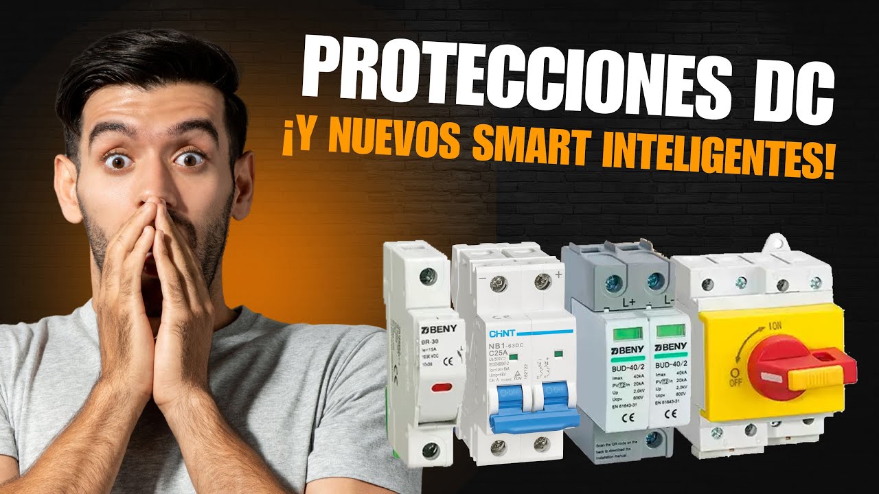 Nuevas Protecciones DC Solares | Guía Completa para Fotovoltaica + CHINT Smart DC Wi-Fi