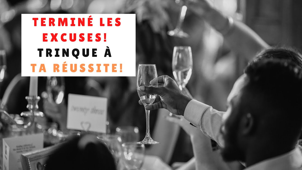10 fausses excuses qui t'éloignent du succès dans la vie