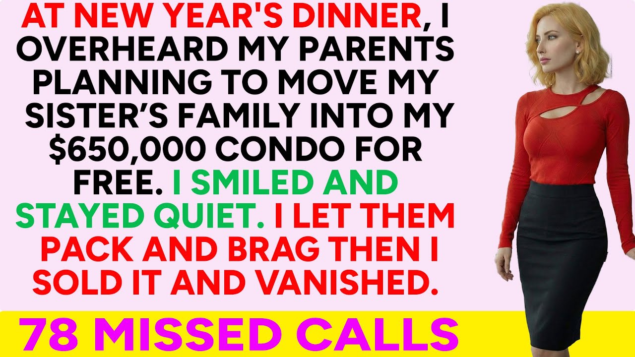 At New Year’s Dinner, I Overheard My Parents Planning To Move My Sister’s Family Into My $650,000...
