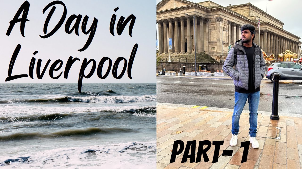 A Day in Liverpool- Part 1 | Chester to Liverpool | Streets in City Centre  #uk #uklife #tamilvlogs