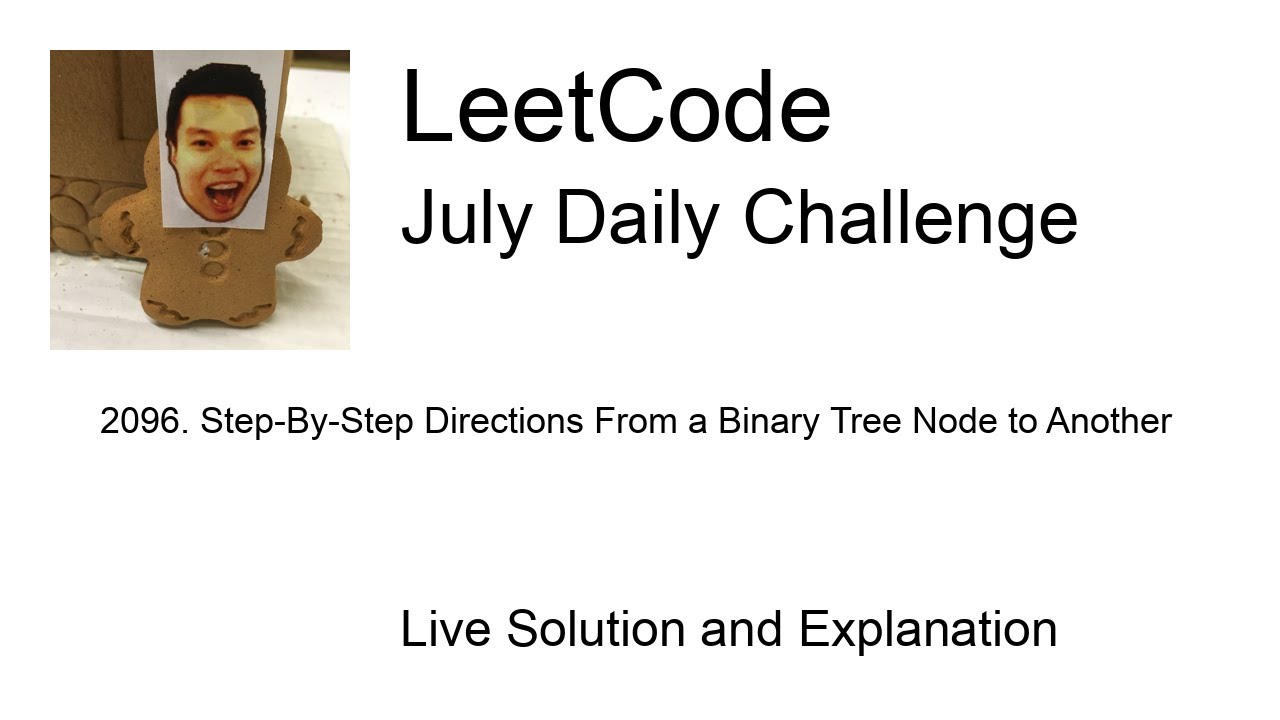 Daily Leetcode #1568: Jul 16, 2024 - 2096. Step-By-Step Directions From a Binary Tree Node to Anot..