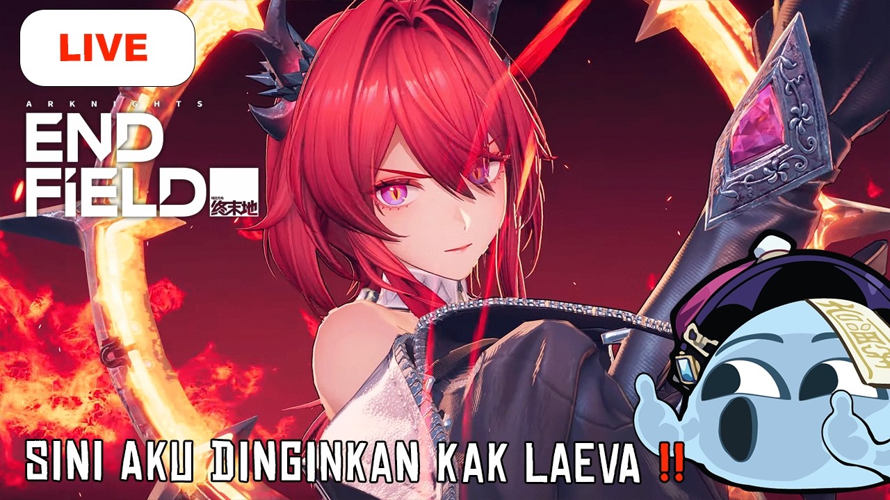 GIMANA PARBIK KALIAN TERSUMBAT TOH - [ARKNIGHT ENDFIELD] INDONESIA #12