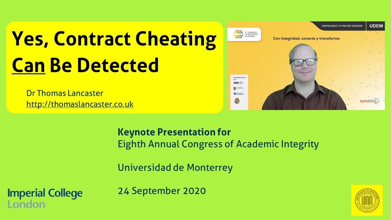Yes, Contract Cheating Can Be Detected - Keynote Presentation For Congress of Academic Integrity