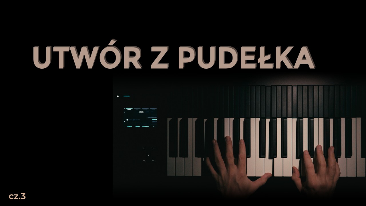Jak powstał utwór z jednego pudełka