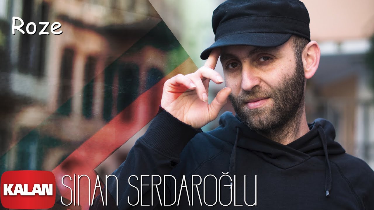 Sinan Serdaroğlu - Roze [ Vengda © 2020 Kalan Müzik ]