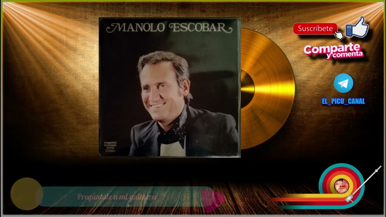 Manolo Escobar - Manolo Escobar (LP COMPLETO)