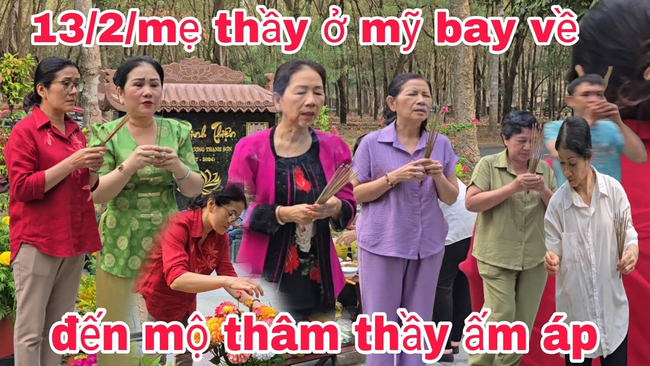 Mẹ của thầy và 2 dì mấy chị và bạn thầy đến mộ thâm thầy cúng mâm chay cho thầy thật là ấm áp 