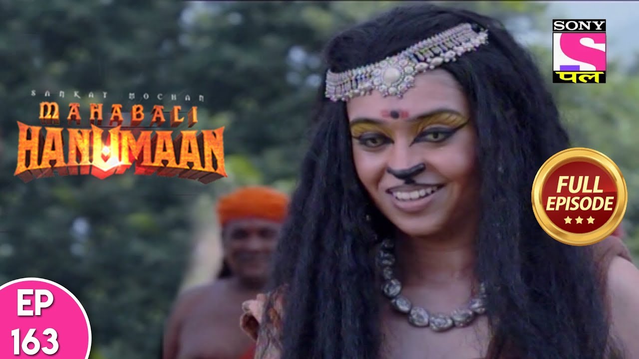 Sankat Mochan Mahabali Hanuman - Full Episode 163 - 16th February  2018
