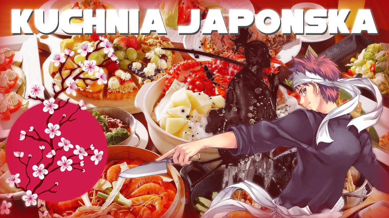 KUCHNIA JAPONSKA HISTORIA I CHARAKTERYSTYKA