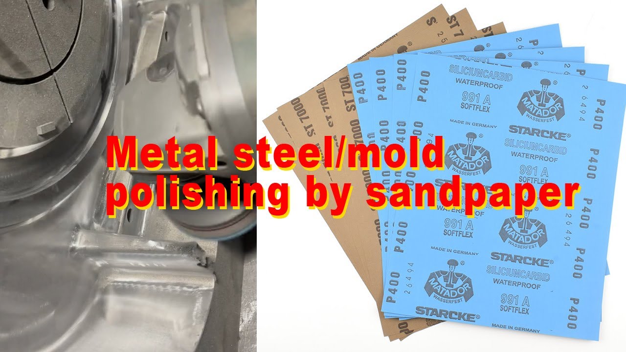 Metal steel mold die polishing sandpaper