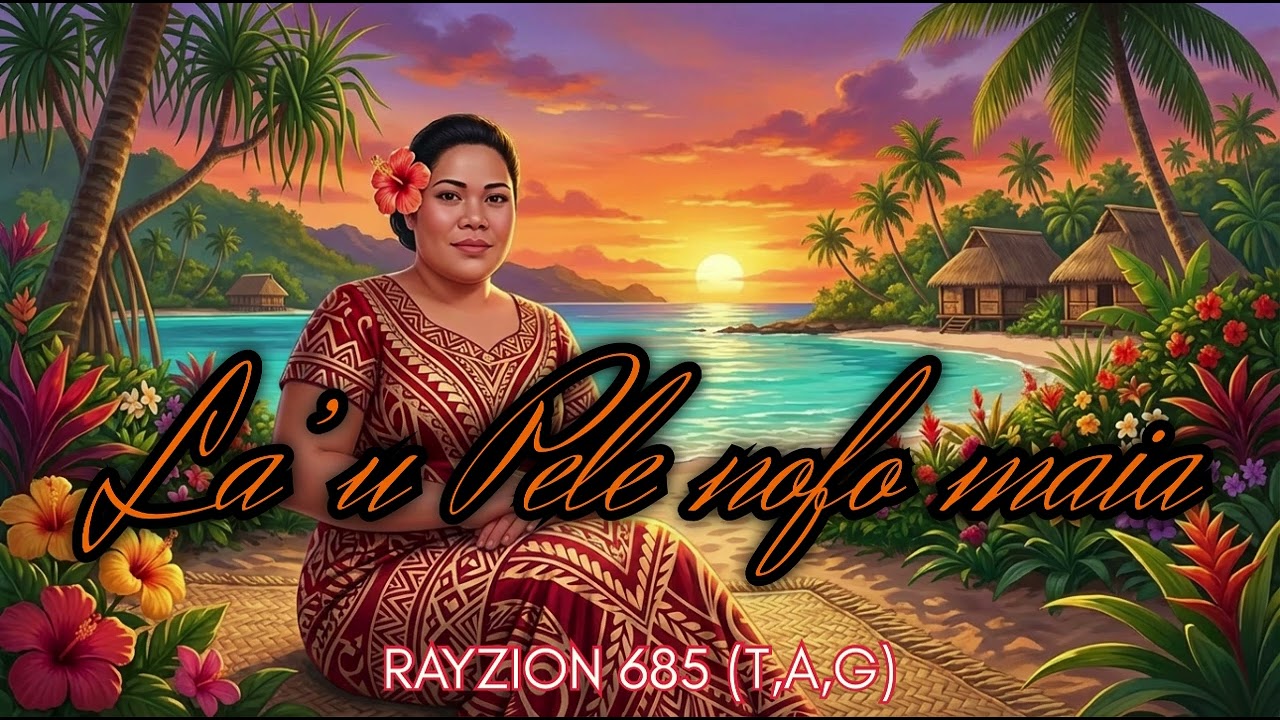 Smaoa new jam 2026 La’u Pele  Rayzion 685 [T,M,G]