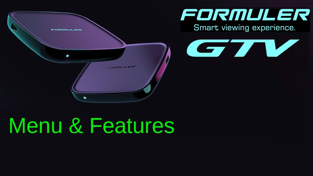 FORMULER GTV Menu & Features