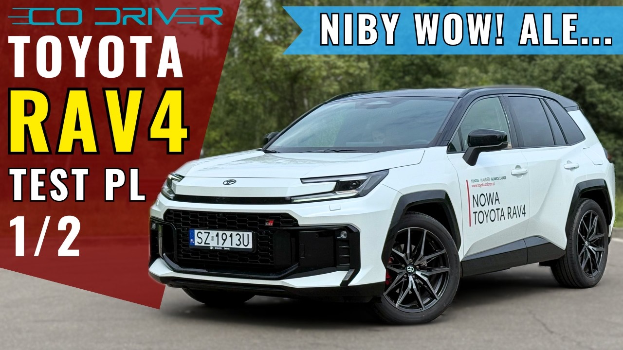 Toyota RAV4 2026 - TEST PL [1/2] 2.5 Hybrid 194 KM AWD-i | GR SPORT HEV | Mazda CX-5 i MG HS killer?