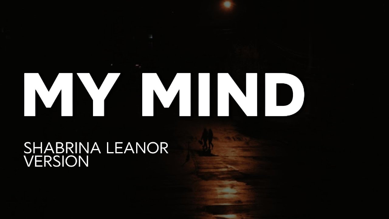 [HQ] KARAOKE MY MIND - YEBBA [VERSI SHABRINA LEANOR]