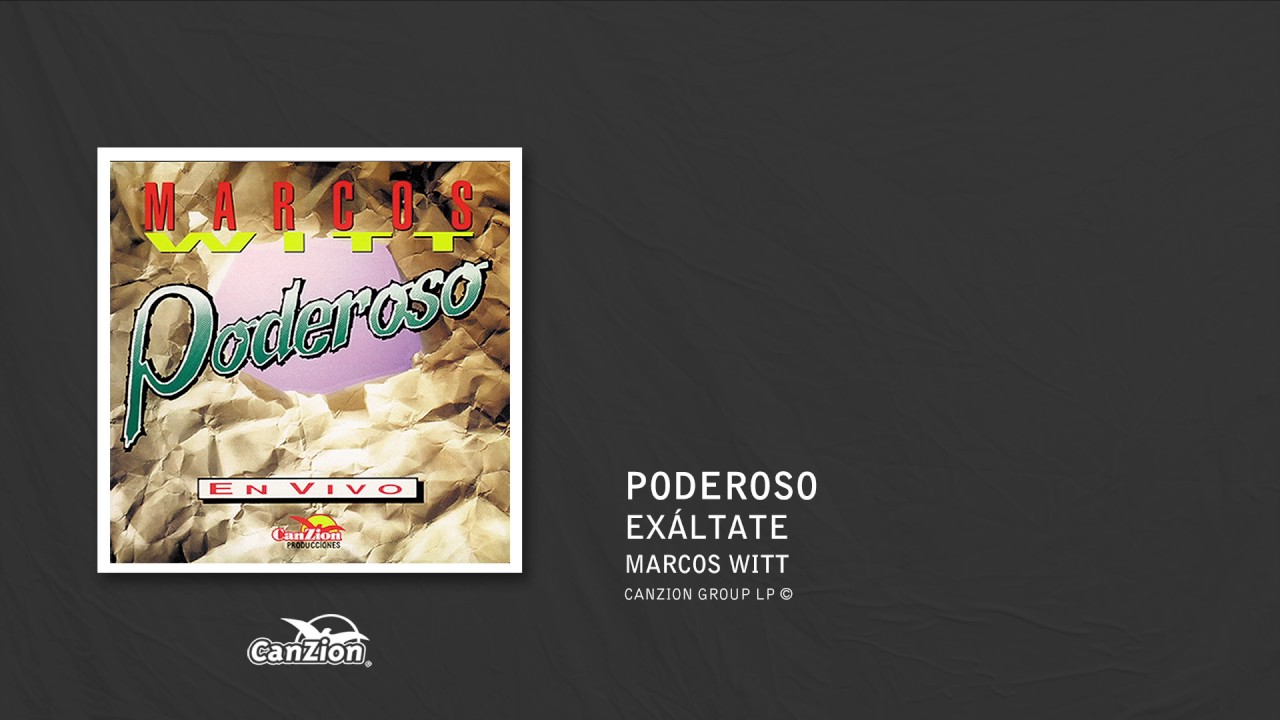 Ex&aacute;ltate - Marcos Witt