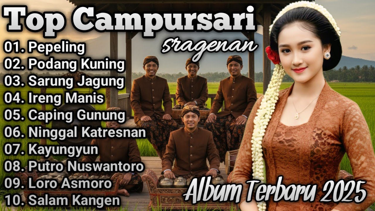 TOP ALBUM CAMPURSARI KOPLO TERBARU 2025‼️ CAMPURSARI FULL BASSS TOMBO SIRAH MUMET - SRAGENAN GAYENG 