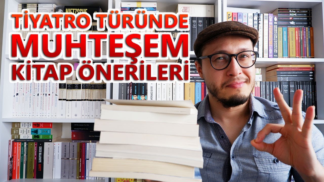 Tiyatro Kitapları Okumaya Nereden Başlayabilirim? | Kitap Önerileri