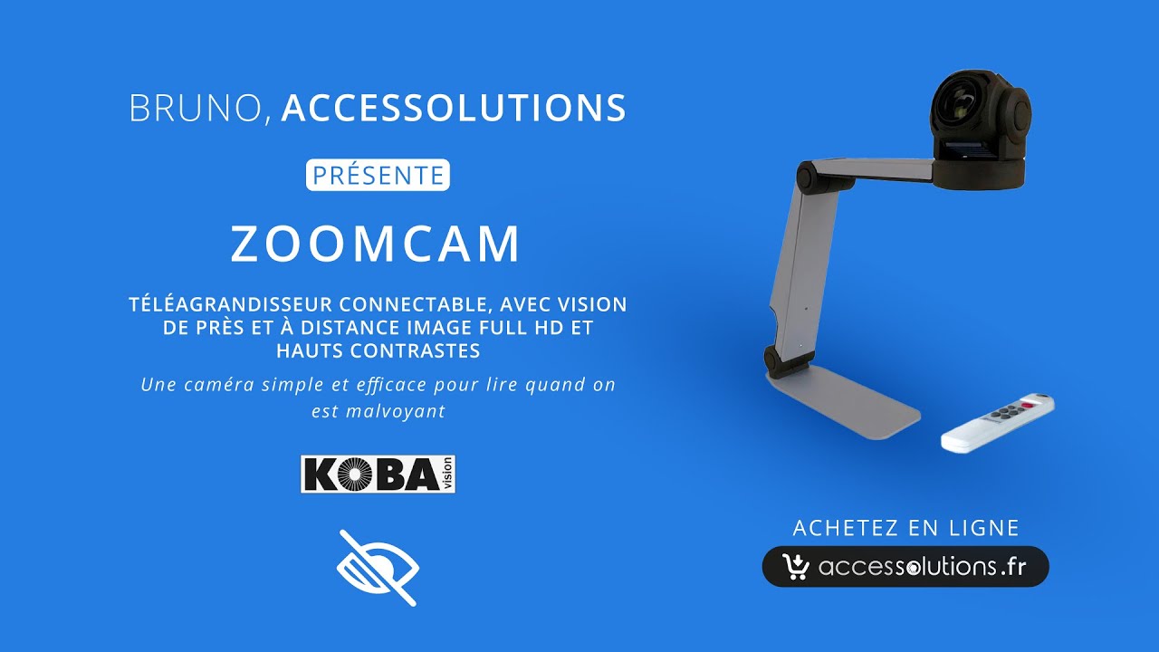 Nouvelle Cam&eacute;ra connectable ZoomCam &bull; Koba Vision &bull; pour personnes malvoyantes