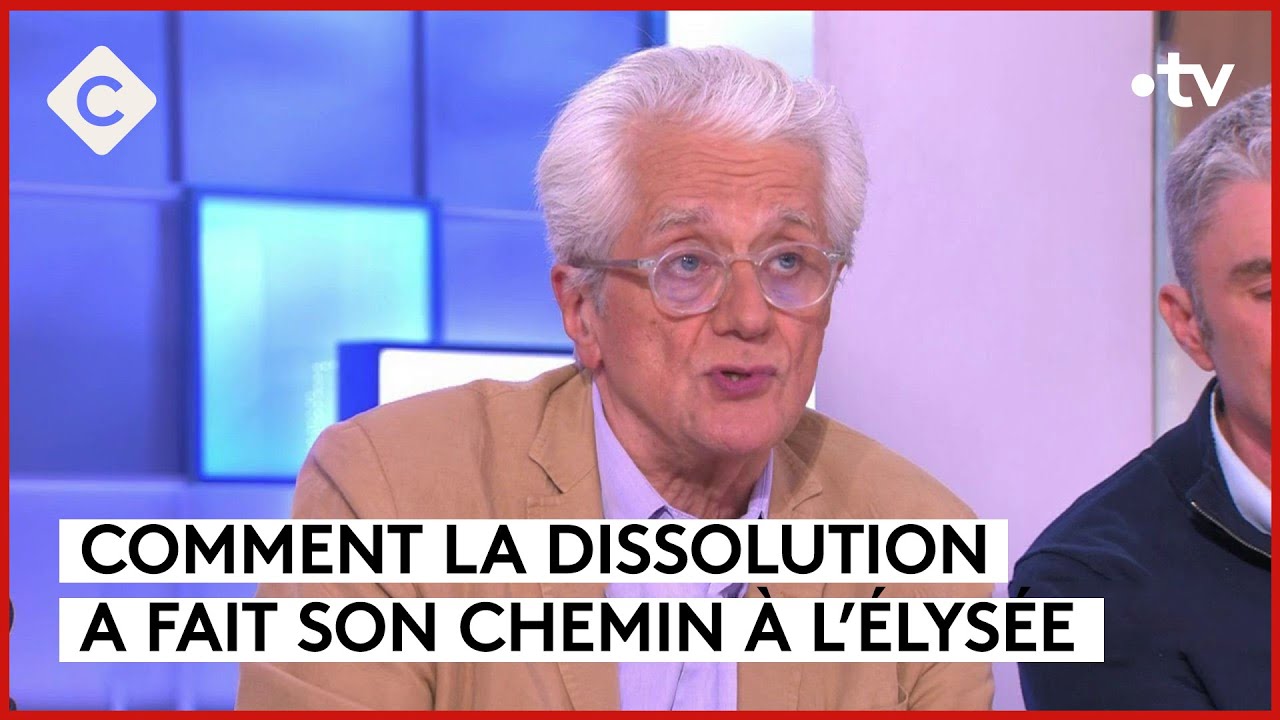 Dissolution de l’Assemblée : les coulisses d’une décision - C à Vous - 10/06/2024