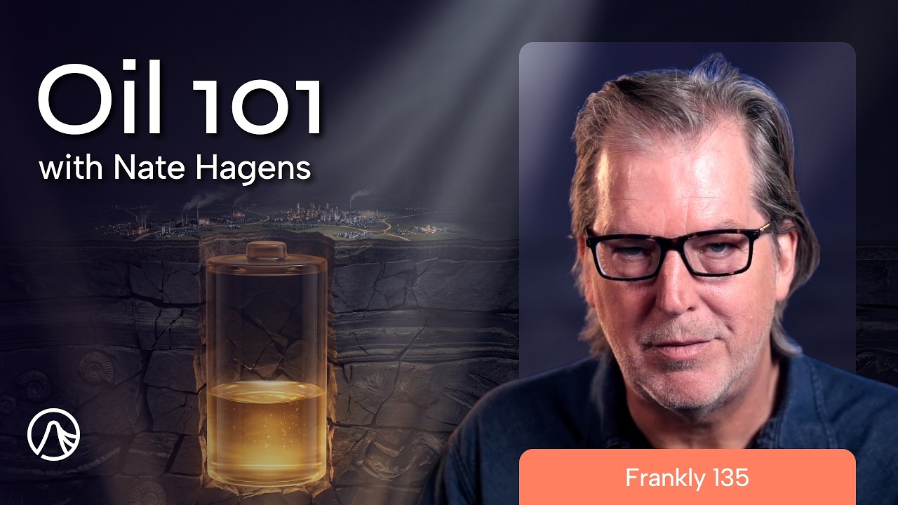 Что вам действительно нужно знать о нефти | Frankly 135