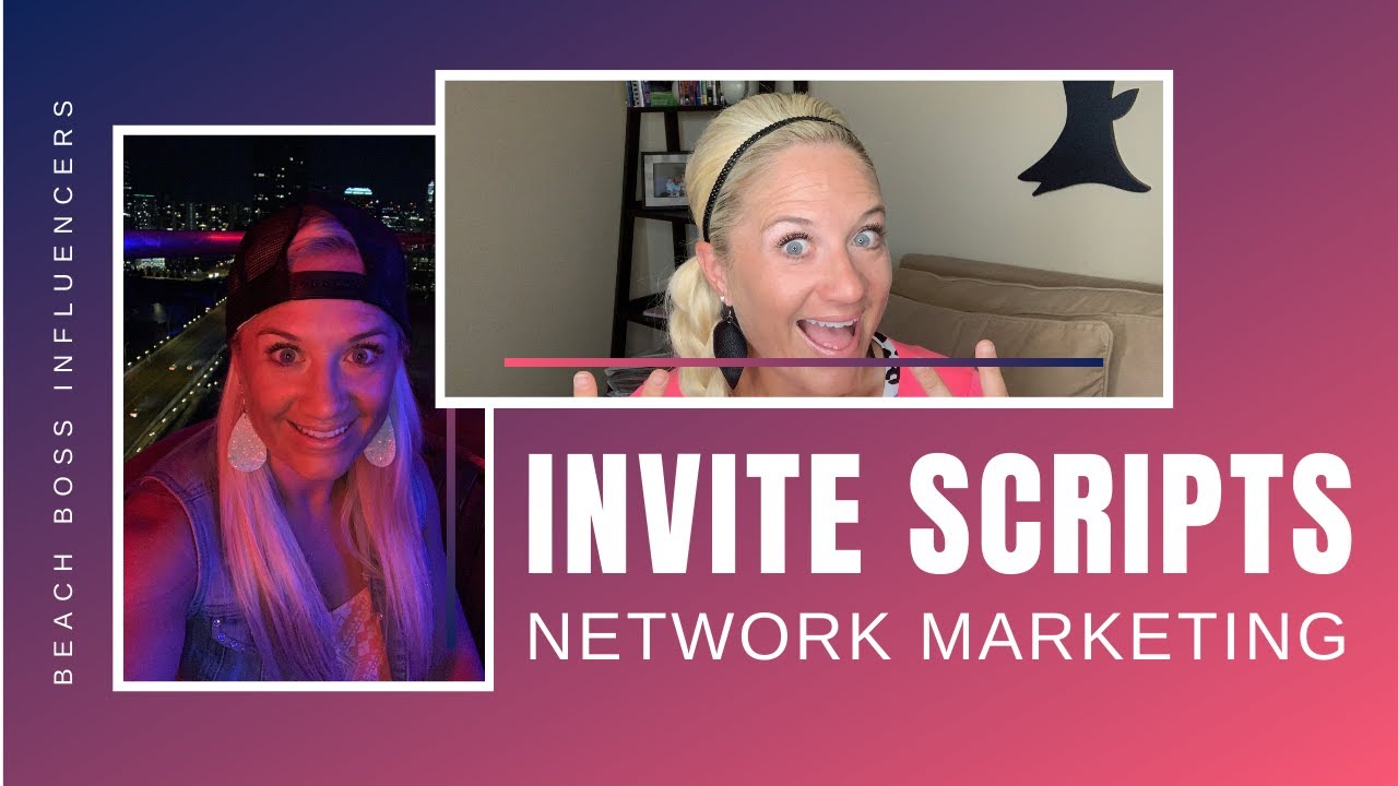 Best Invite Scripts For NETWORK MARKETING