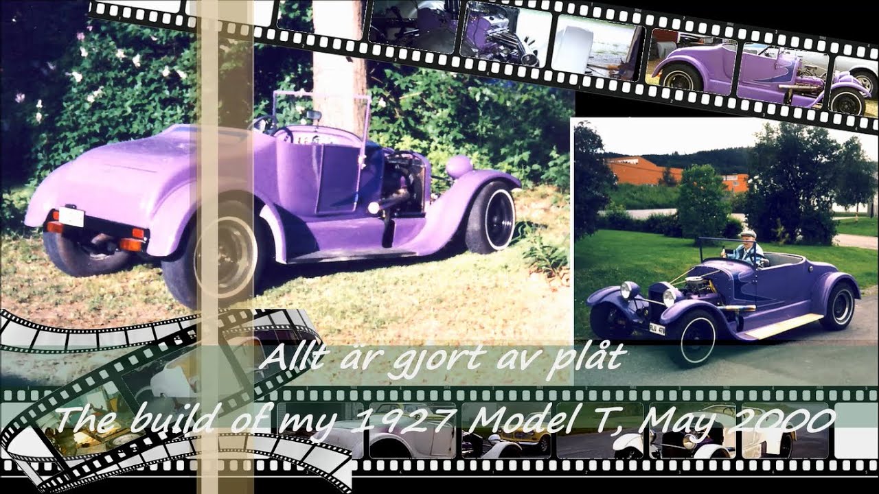 Allt &auml;r gjort av pl&aring;t - The build of my 1927 Model T, Hot Rod, Sep 1997 to May 2000