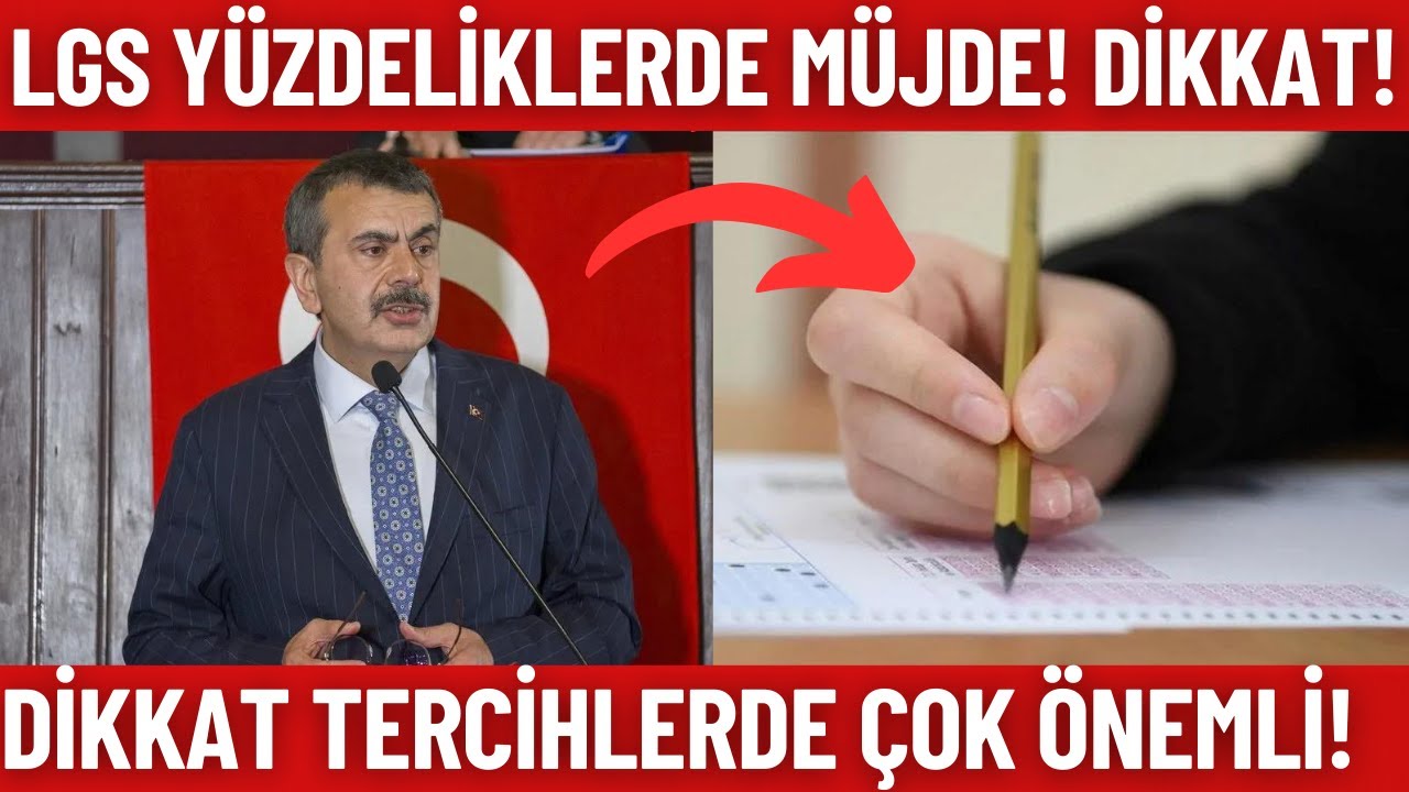 2024 LGS Yüzdeliklerinde Müjde! Tercih yaparken dikkat edin! LGS taban puanı !