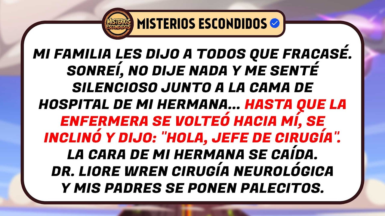 La Familia Dijo Que Fallé—Luego La Enfermera De Mi Hermana Se Inclinó Y Dijo: Hola, Jefe De Cirugía