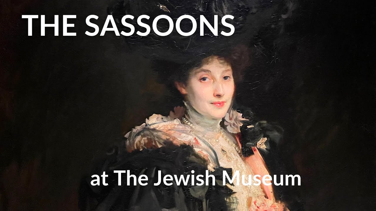 The Sassoons | Exhibition Highlights | at The Jewish Museum | March 2023