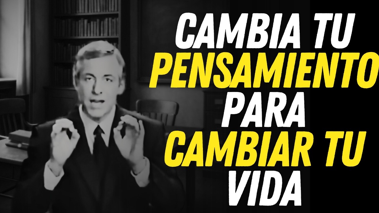 Cambia tu forma de pensar y cambiará tu forma de vivir | Brian Tracy
