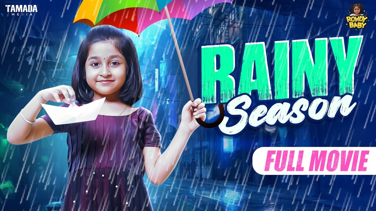 Rainy Season || Full Movie || @rowdybabytamil || Tamada Media