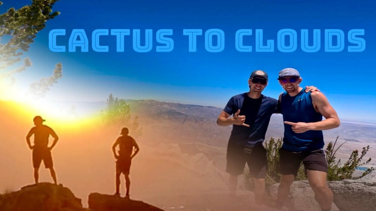 Mt. San Jacinto // Cactus to Clouds