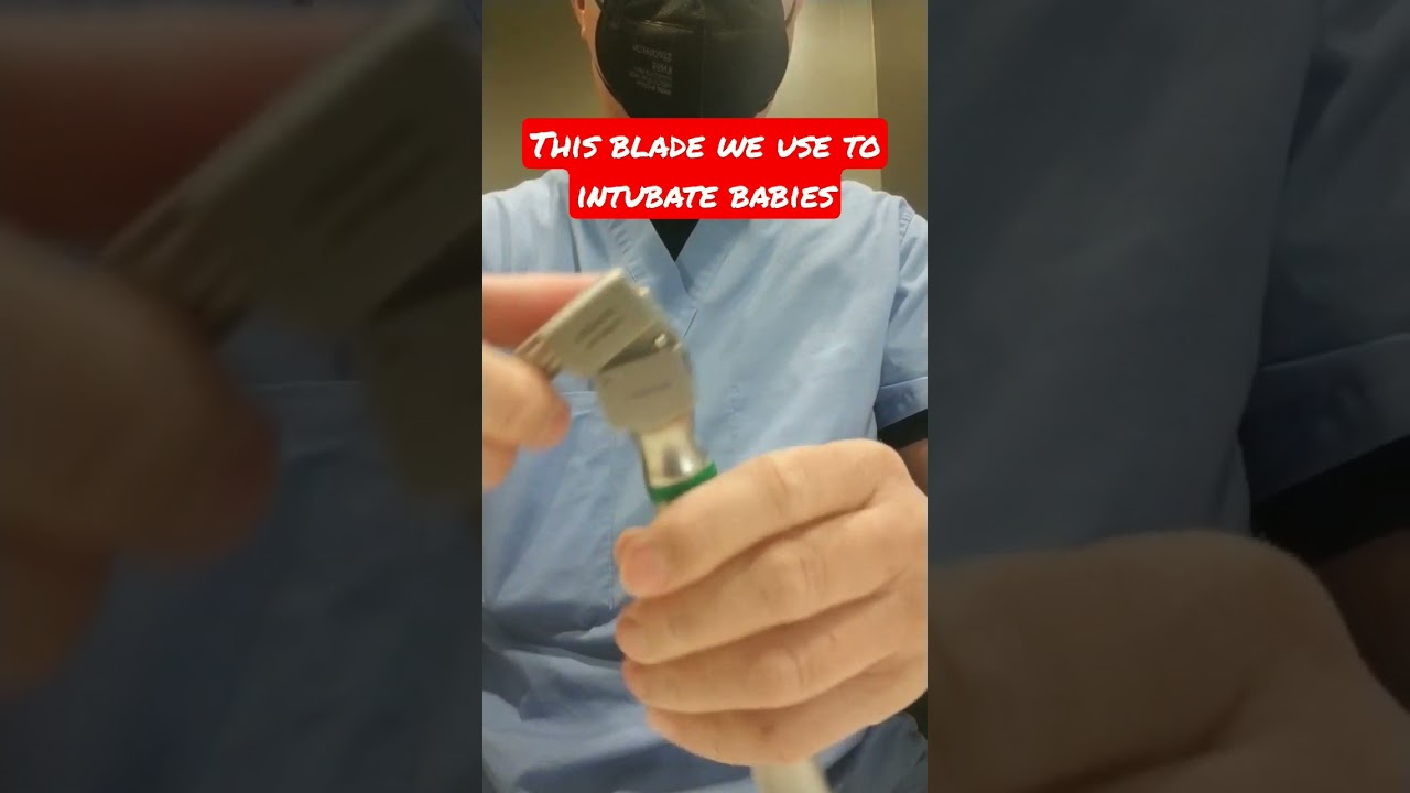 BLADE To INTUBATE BABIES #shorts  #preemie