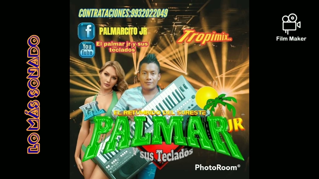 mix lo más sonado del palmar jr y sus teclados