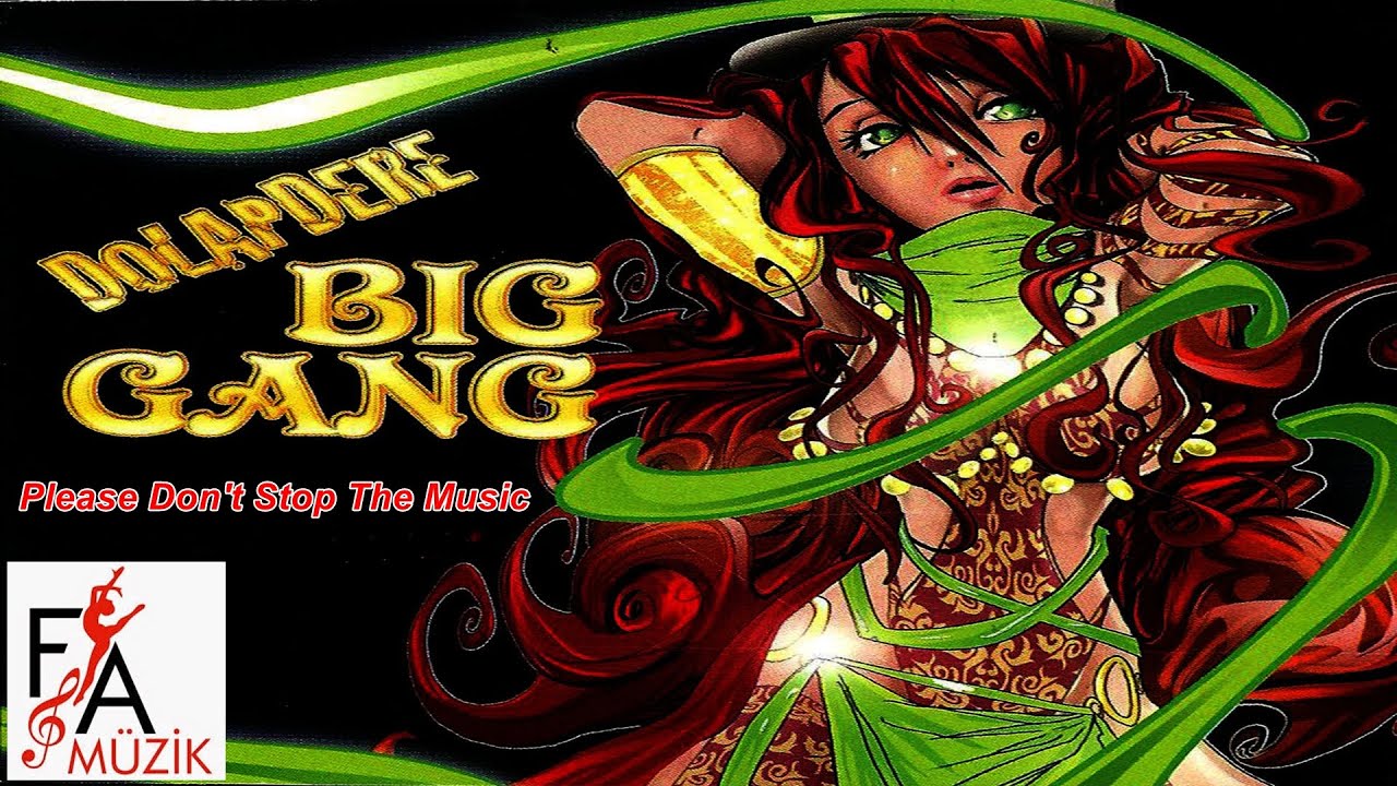 Dolapdere Big Gang - Please Don't Stop The Music (Official Lyric Video)